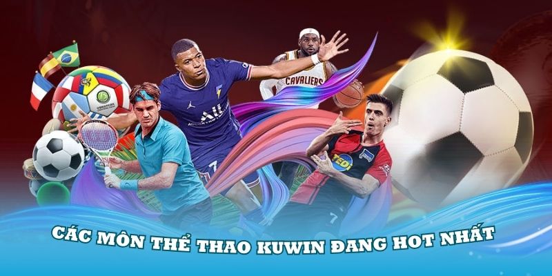 Đa dạng game tại sảnh thể thao kuwin